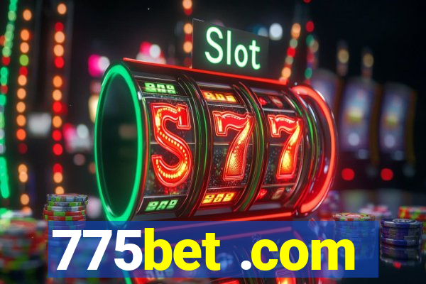 775bet .com